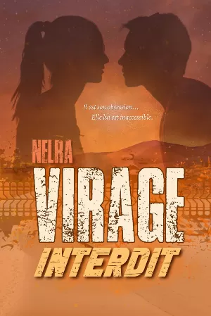 Nelra - Virage interdit